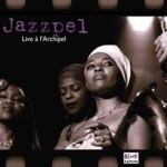 Jazzpel - "Live à l'Archipel" (2006)