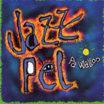 Jazzpel - "Pa Walloo" (2003)